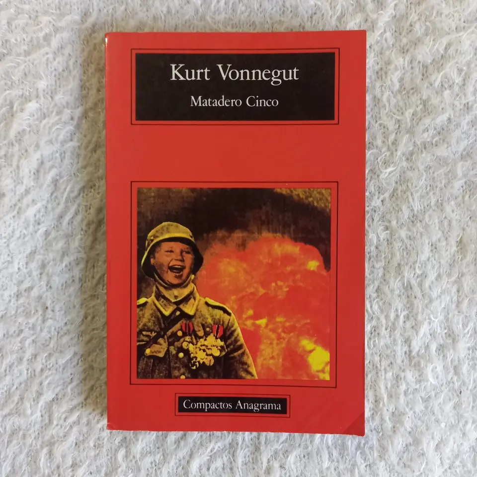 Matadero Cinco. Kurt Vonnegut
