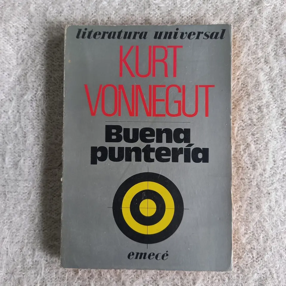 Buena puntería. Kurt Vonnegut