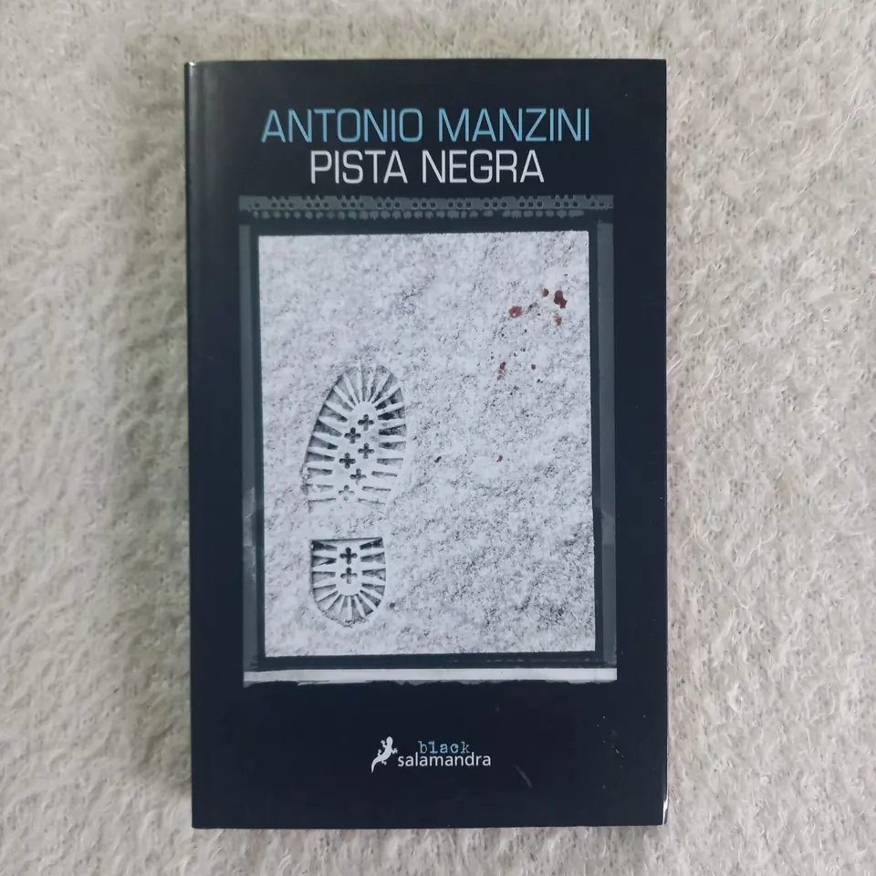 Pista negra. Antonio Manzini