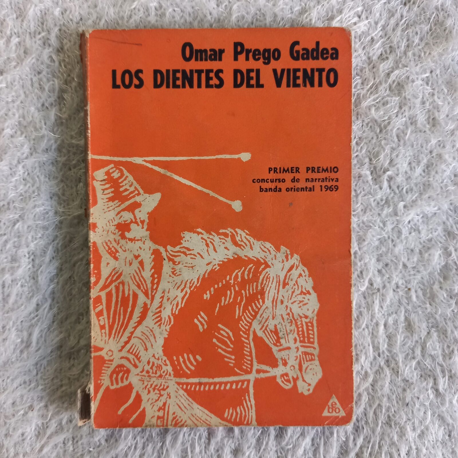 Los dientes del viento. Omar Prego Gadea