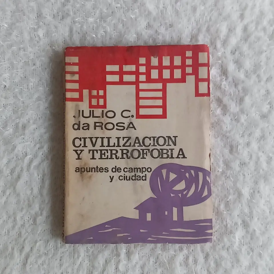 Civilización y terrofobia. Julio C. Da Rosa