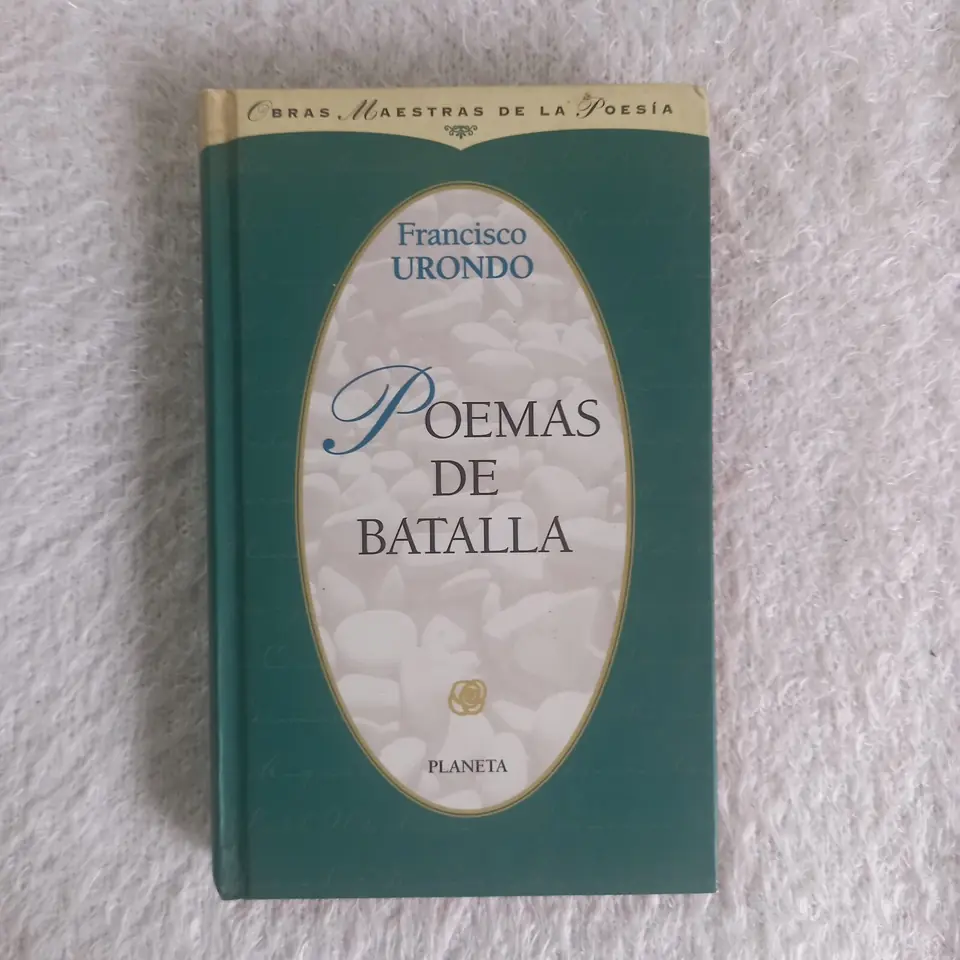 Poemas de batalla. Francisco Urondo