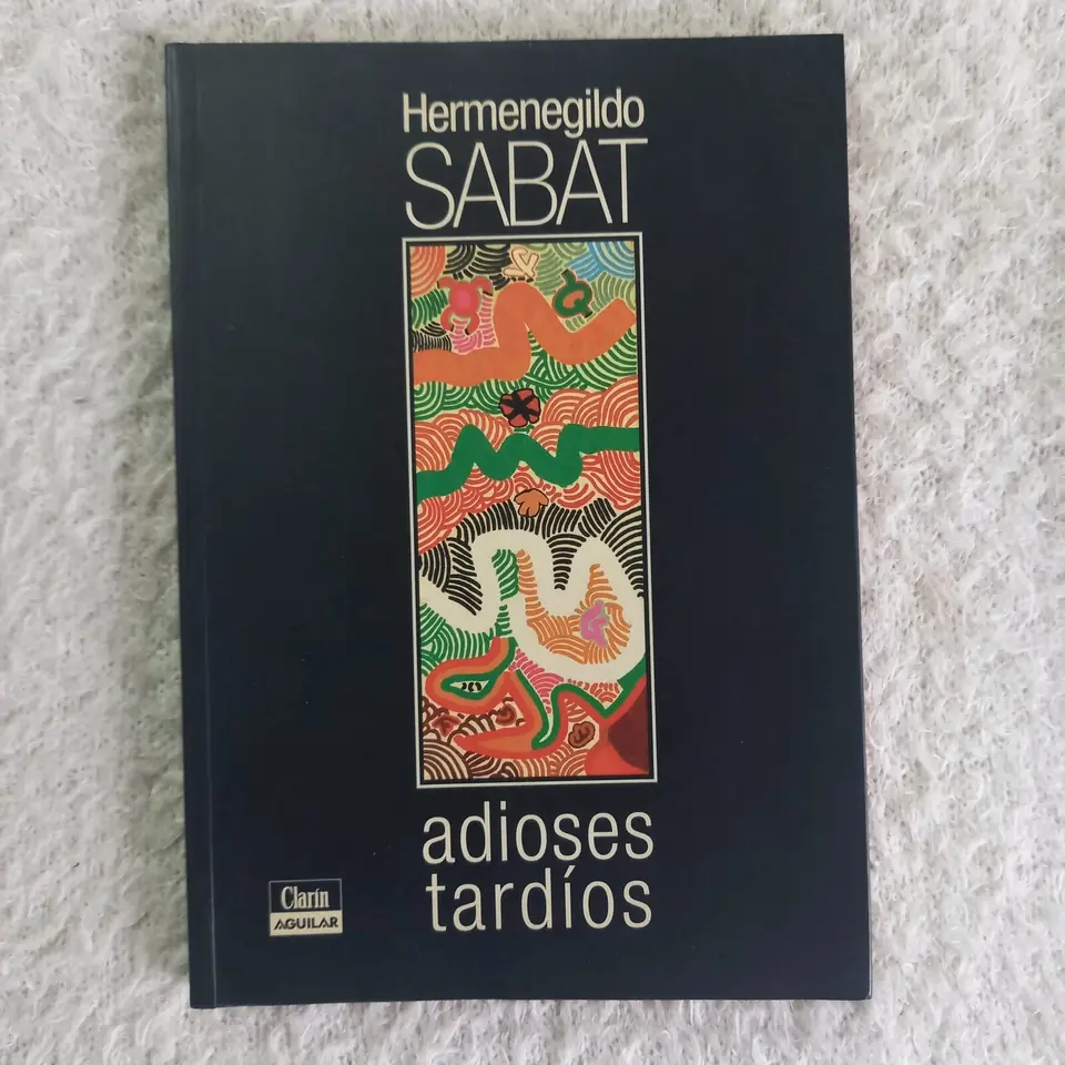 Adioses tardíos. Hermenegildo Sabat