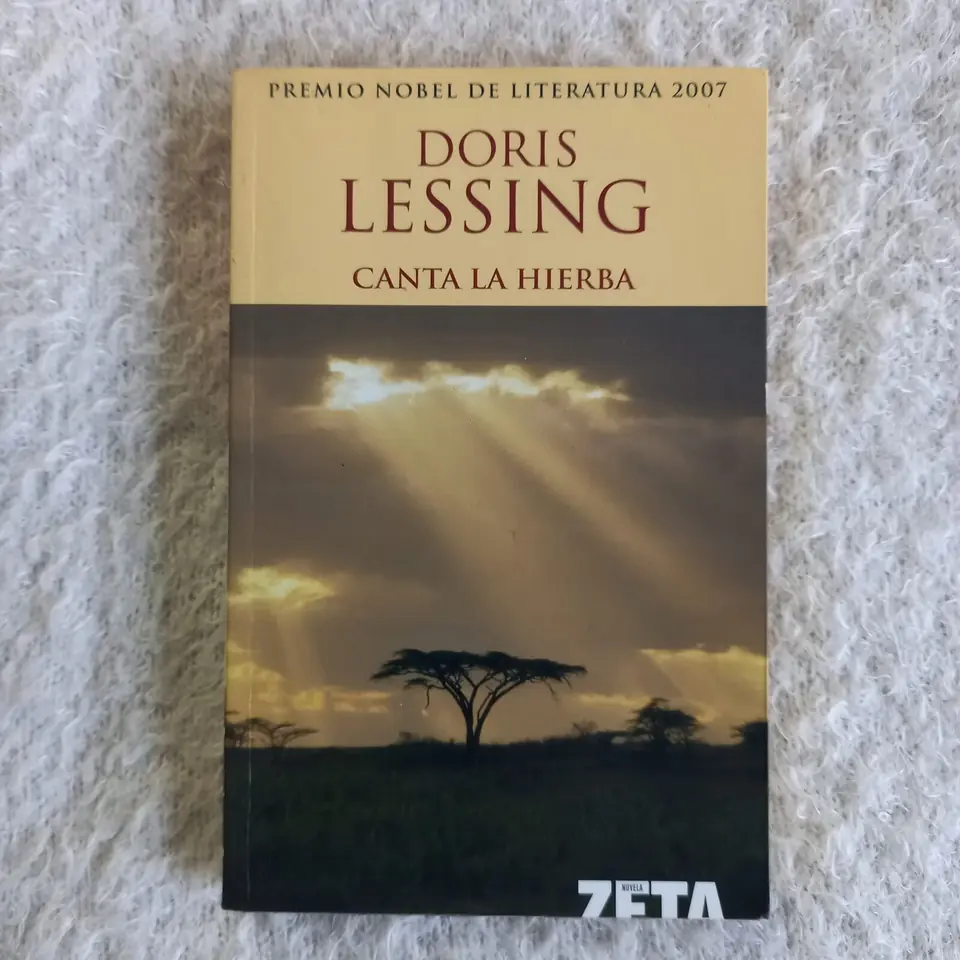 Canta la hierba. Doris Lessing