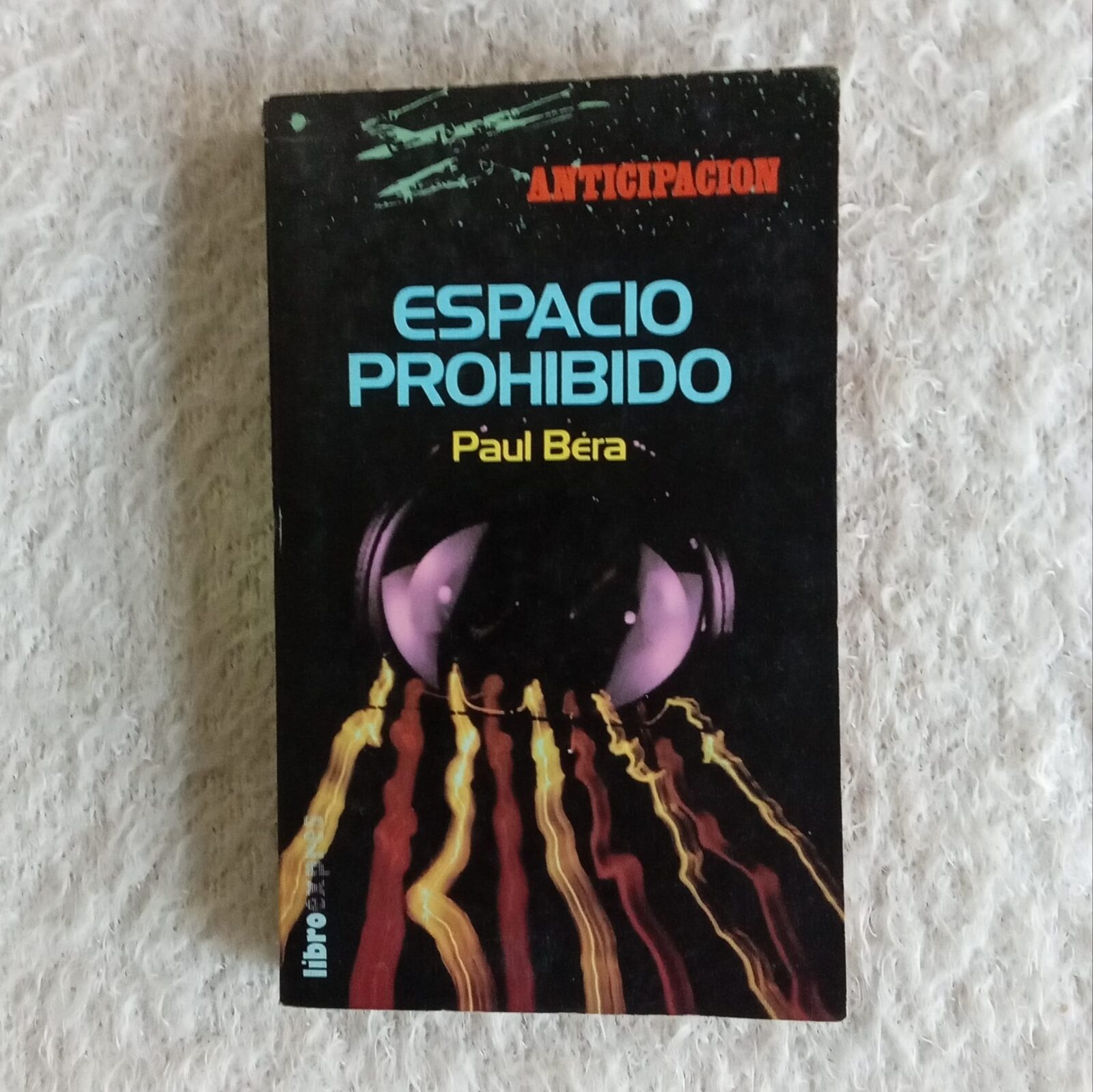 Espacio prohibido.  Paul Bera