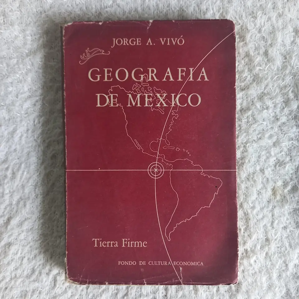 Geografía de México. Jorge A. Vivó