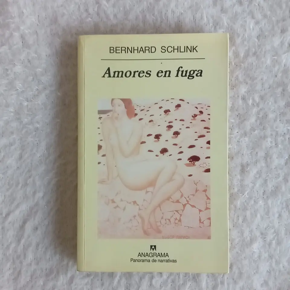 Amores en fuga. Bernhard Schlink