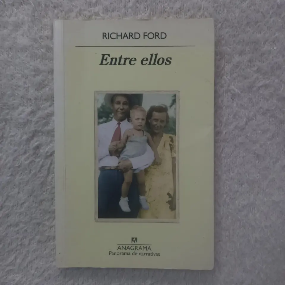 Entre ellos. Richard Ford