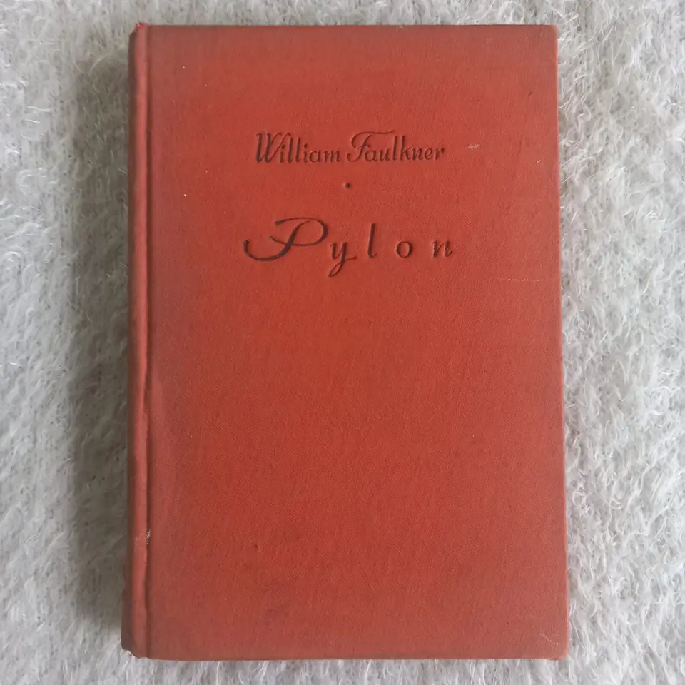 Pylon. William Faulkner
