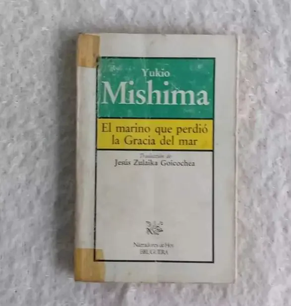 El marino que perdió la Gracia del mar. Yukio Mishima
