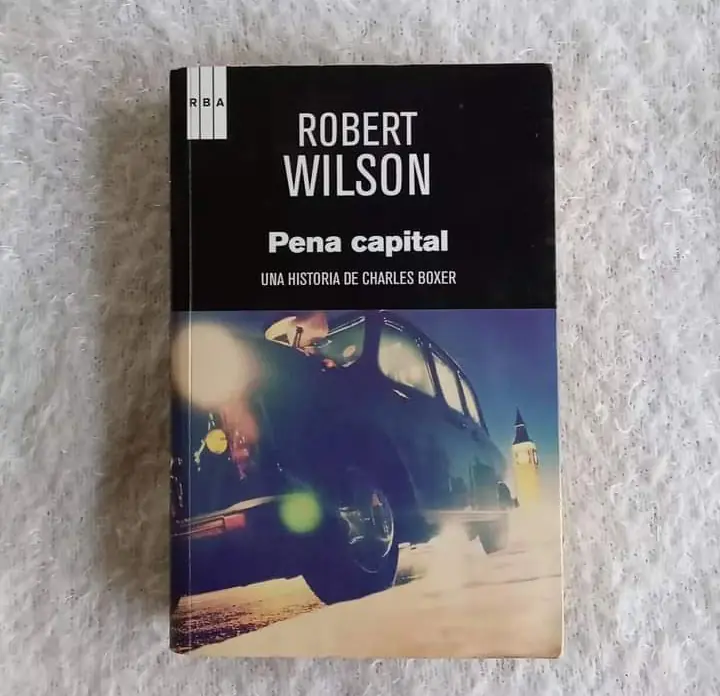 Pena capital Una historia de Charles Boyer. Robert Wilson