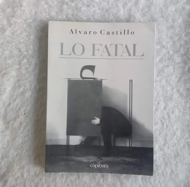 Lo fatal. Alvaro Castillo