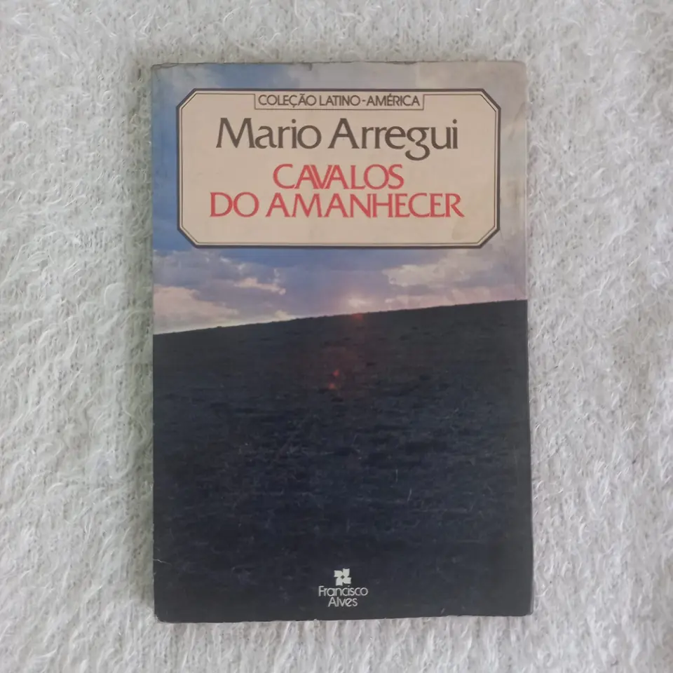 Cavalos do amanhecer. Mario Arregui