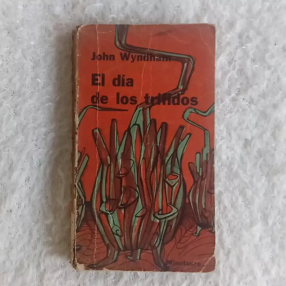 El día de los trífidos. John Wyndham. Ed Minotauro