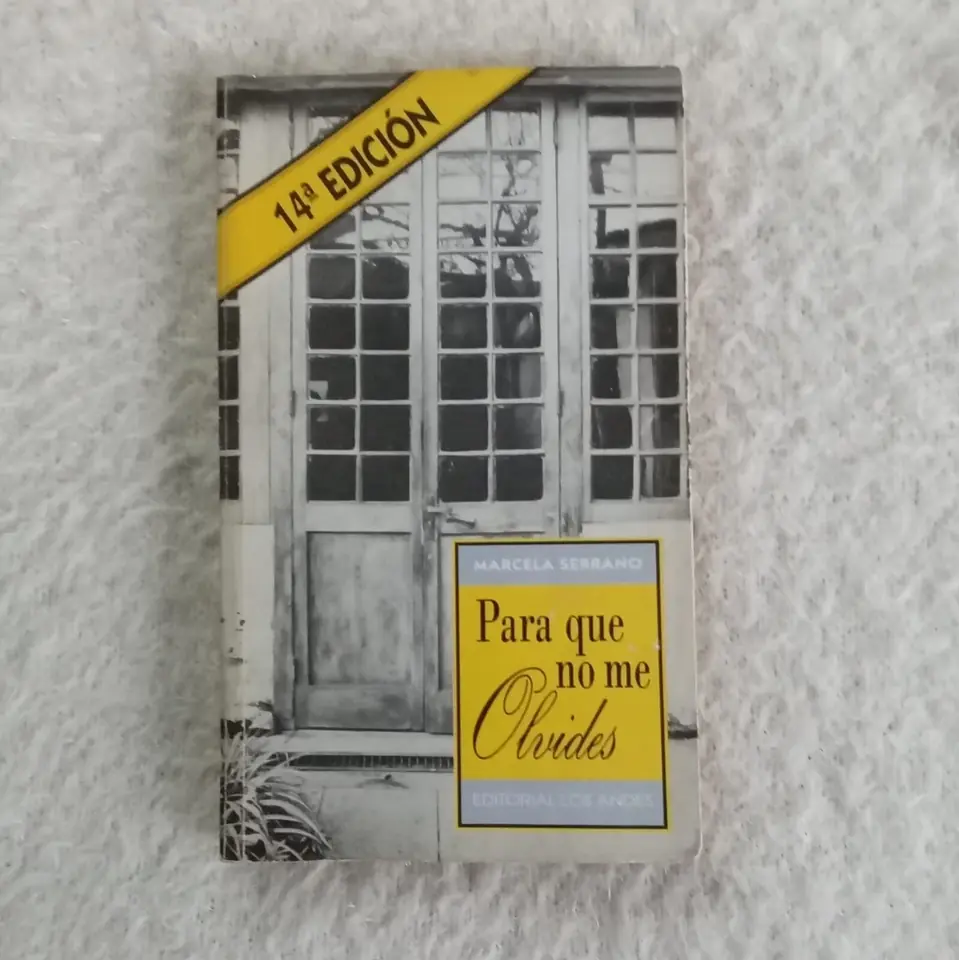 Para que no me olvides.  Marcelo Serrano