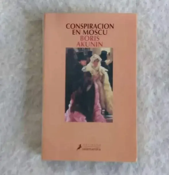 Conspiración en Moscú. Boris Akunin