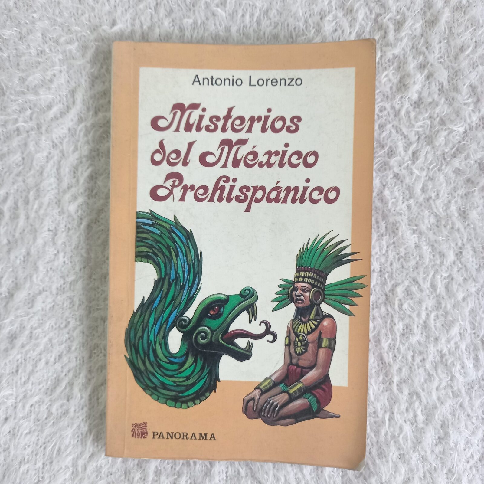 Misterios del México Prehispánico. Antonio Lorenzo