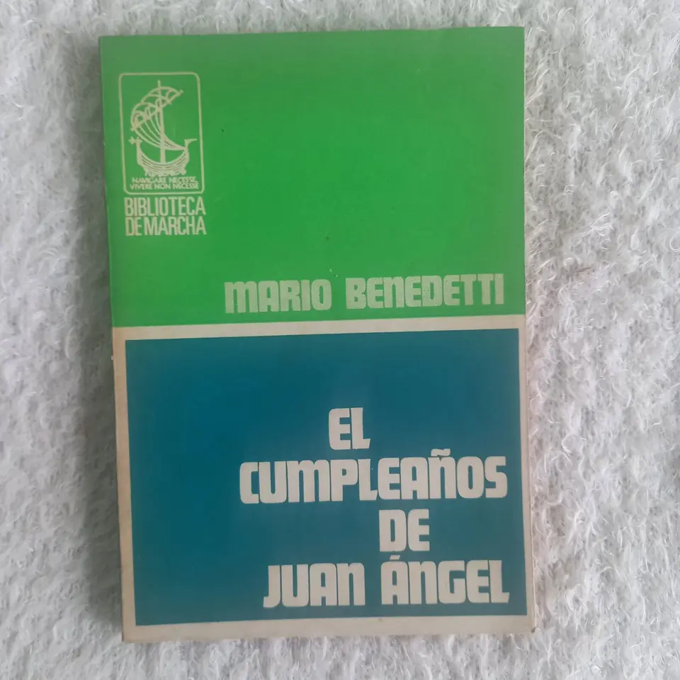 El cumpleaños de Juan Ángel. Mario Benedetti