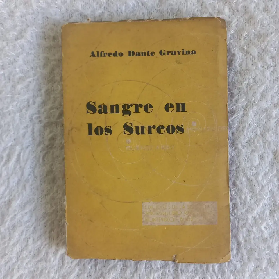 Sangre en los surcos. Alfredo Gravina