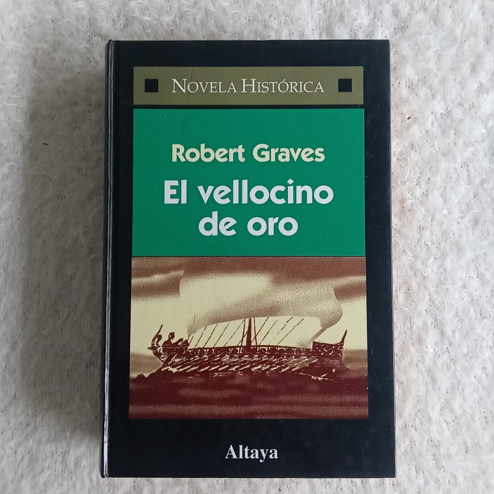 El vellocino de oro. Robert Graves