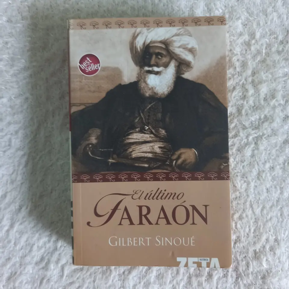 El último faraón. Gilbert Sinoué