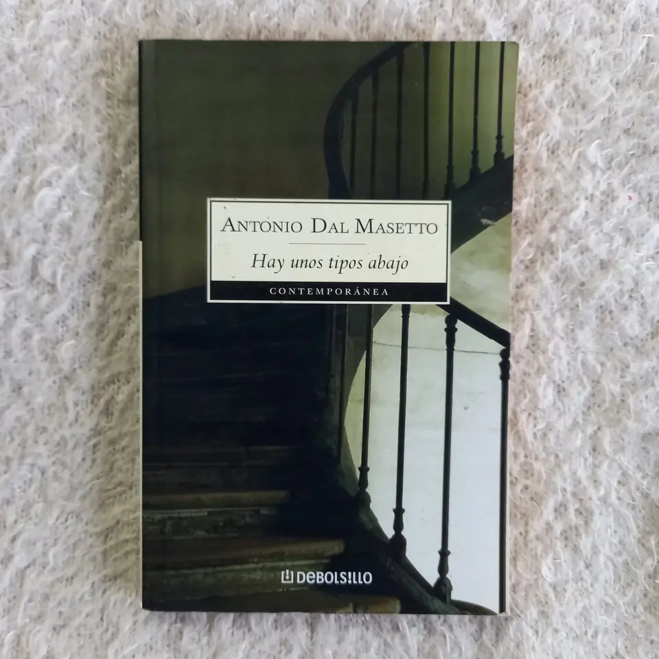 Hay unos tipos abajo. Antonio Dal Masetto