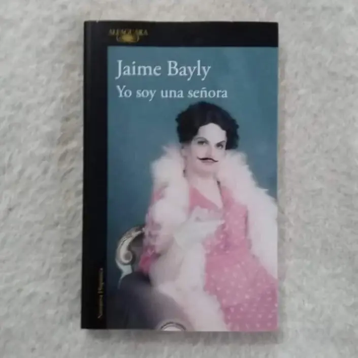 Yo soy una señora. Jaime Bayly
