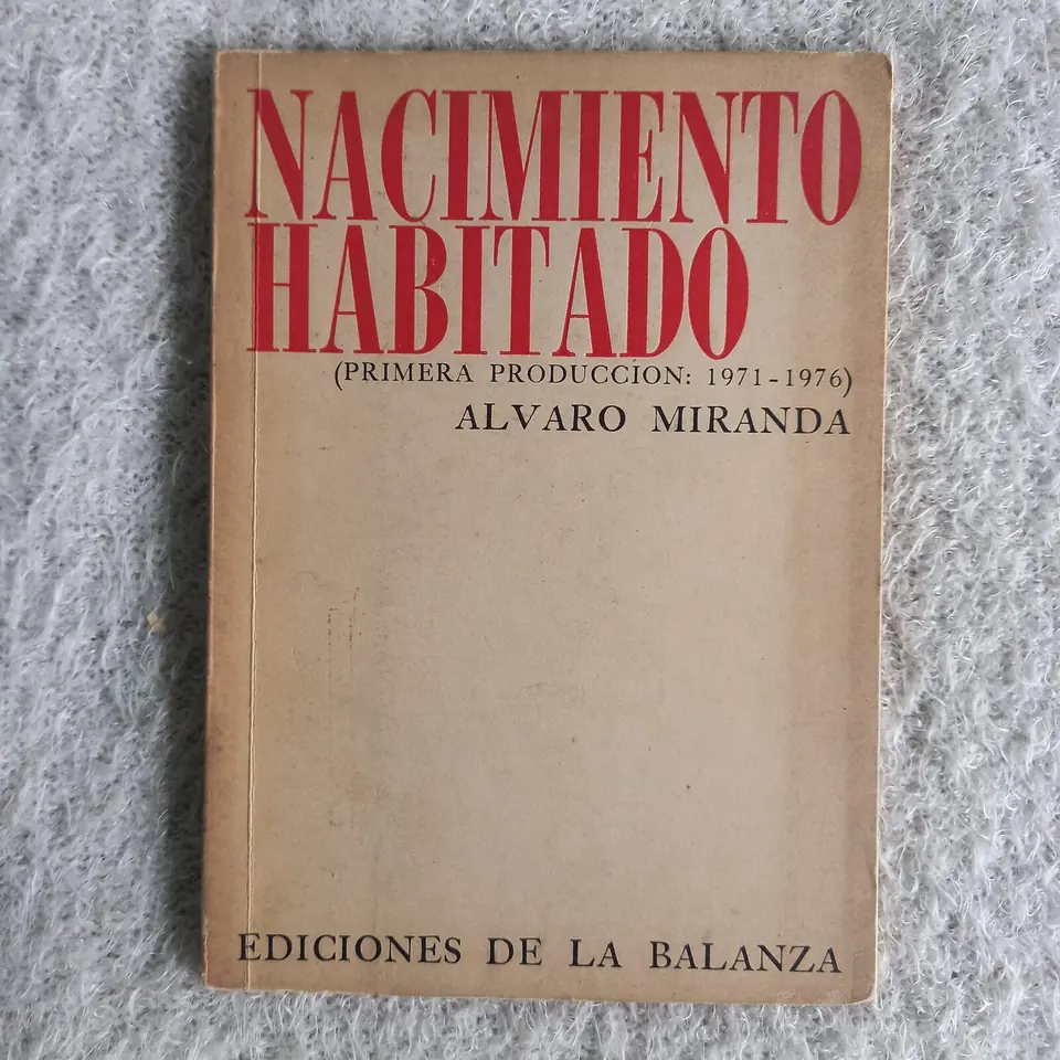 Nacimiento habitado (Primera producción: 1971 - 1976). Álvaro Miranda