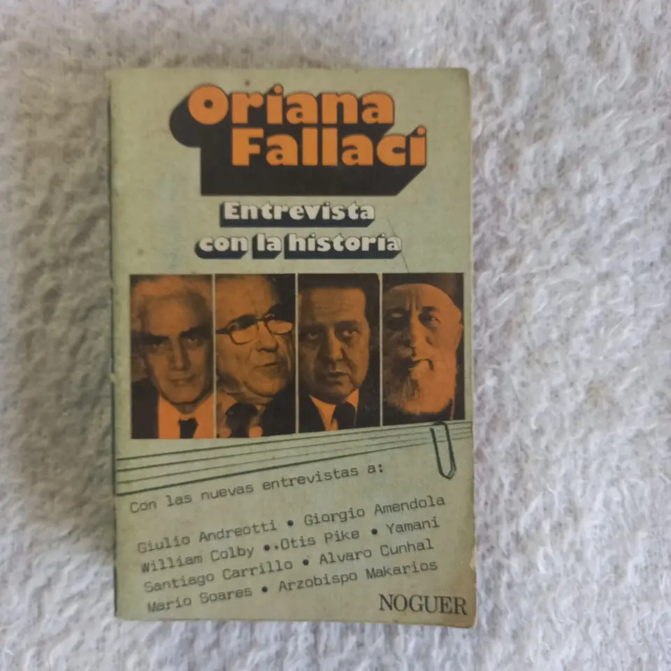 Entrevista con la Historia. Oriana Fallaci