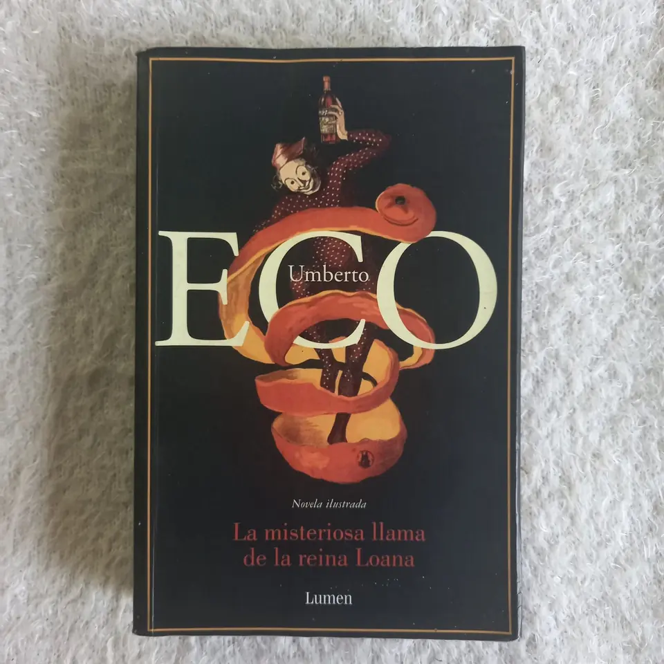 La misteriosa llama de la reina Loana. Umberto Eco