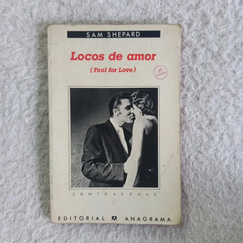 Locos de amor (Fool for Love). Sam Shepard