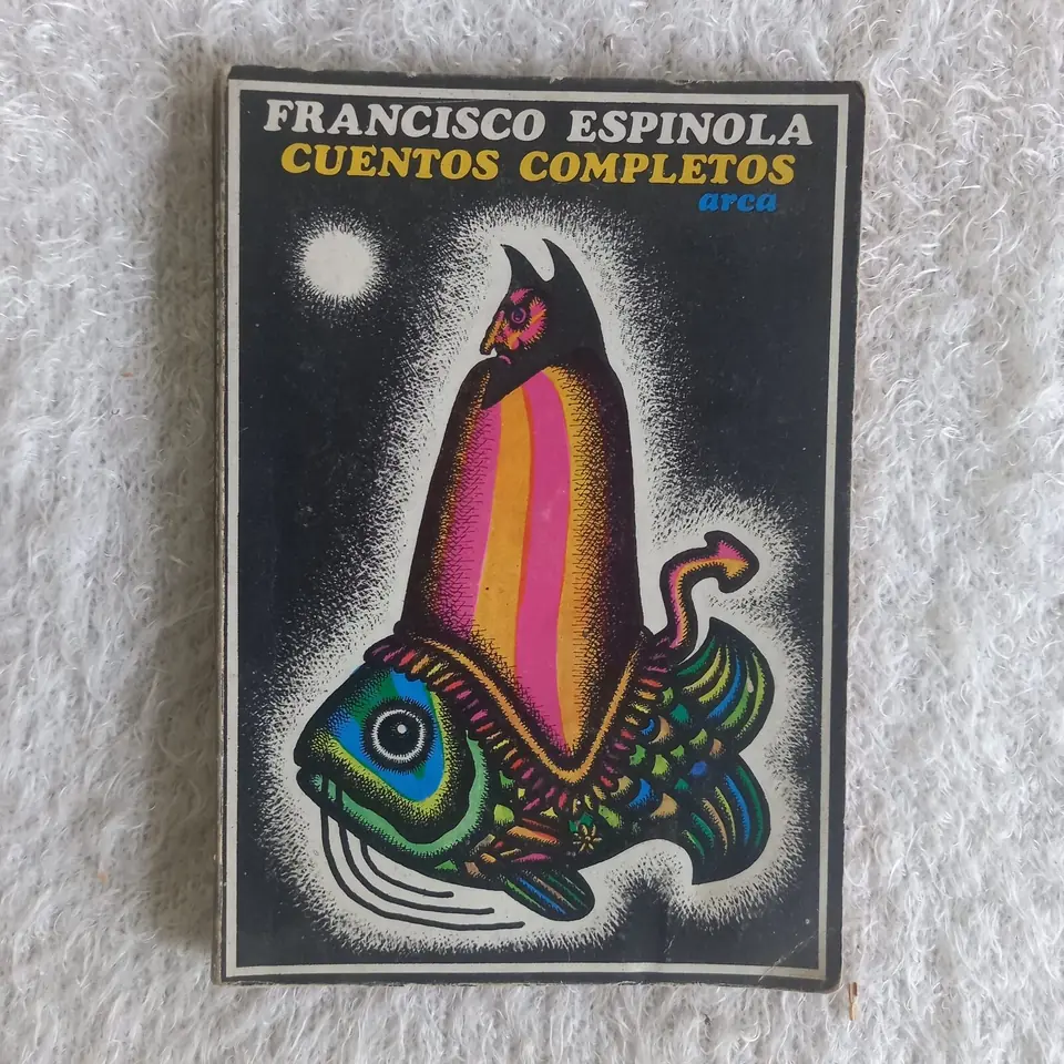 Cuentos completos. Francisco Espínola
