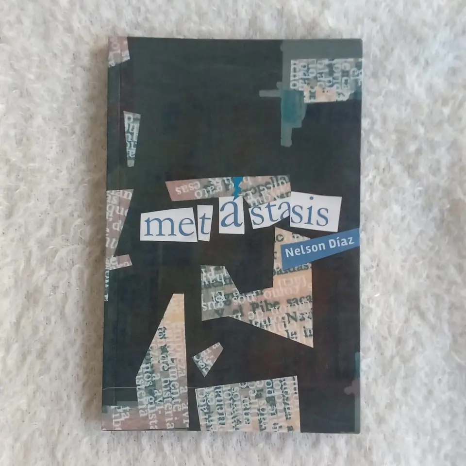 Metástasis.  Nelson Diaz