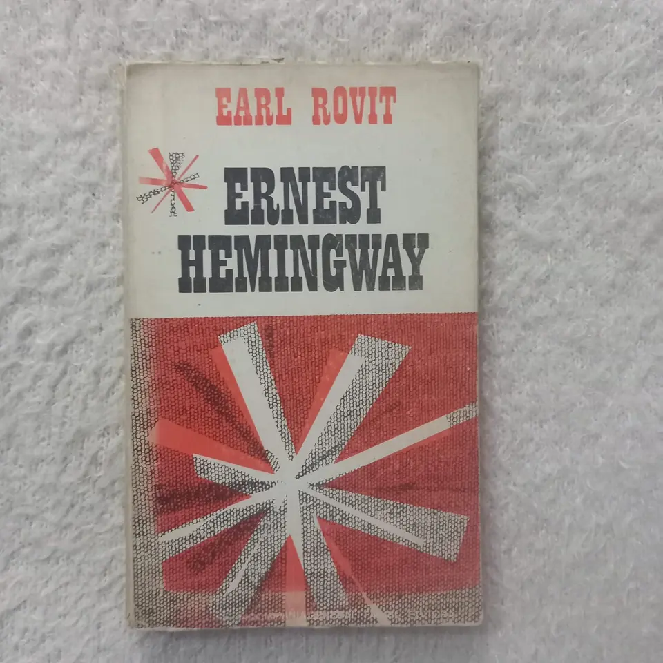 Ernest Hemingway. Earl Rovit