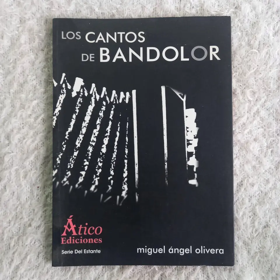 Los cantos de Bandolor. Miguel Ángel Olivera