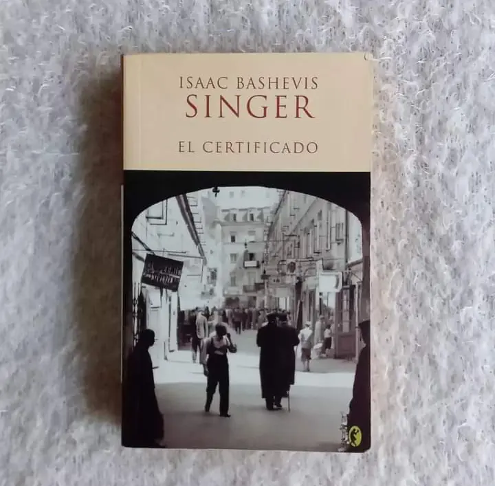 El certificado. Isaac Bashevis Singer