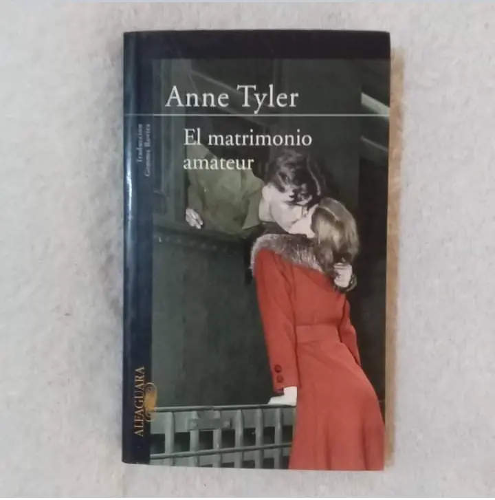 El matrimonio amateur. Anne Tyler