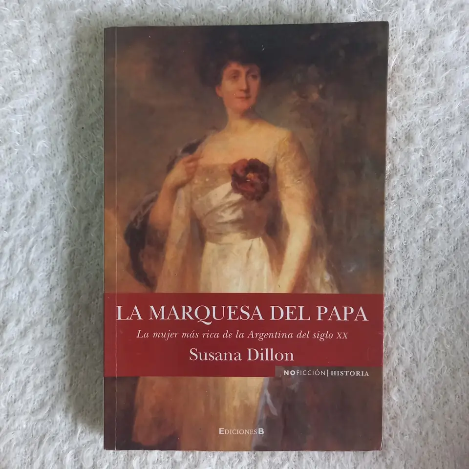 La Marquesa del Papa. Susana Dillon