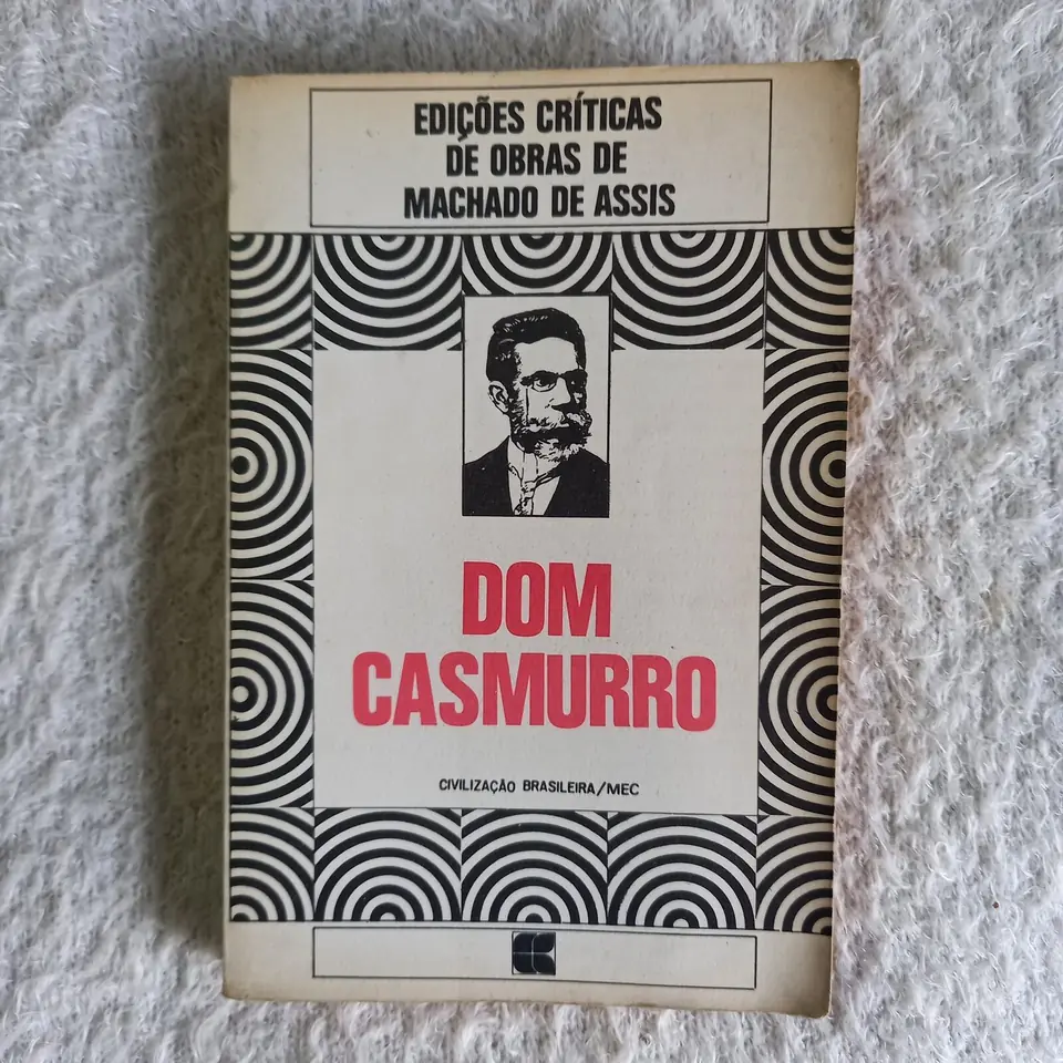 Dom Casmurro. Machado de Assis