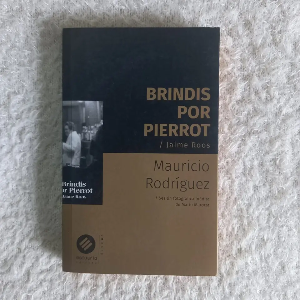 Brindis por Pierrot. Mauricio Rodríguez