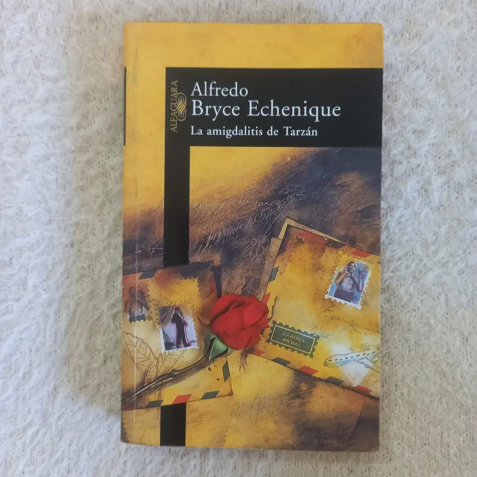 La amigdalitis de Tarzán. Alfredo Bryce Echenique