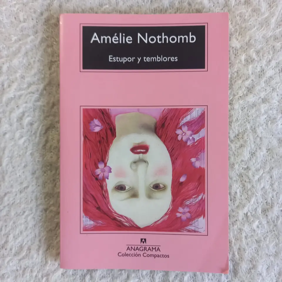 Estupor y temblores. Amélie Nothomb