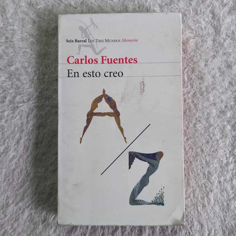 En esto creo. Carlos Fuentes