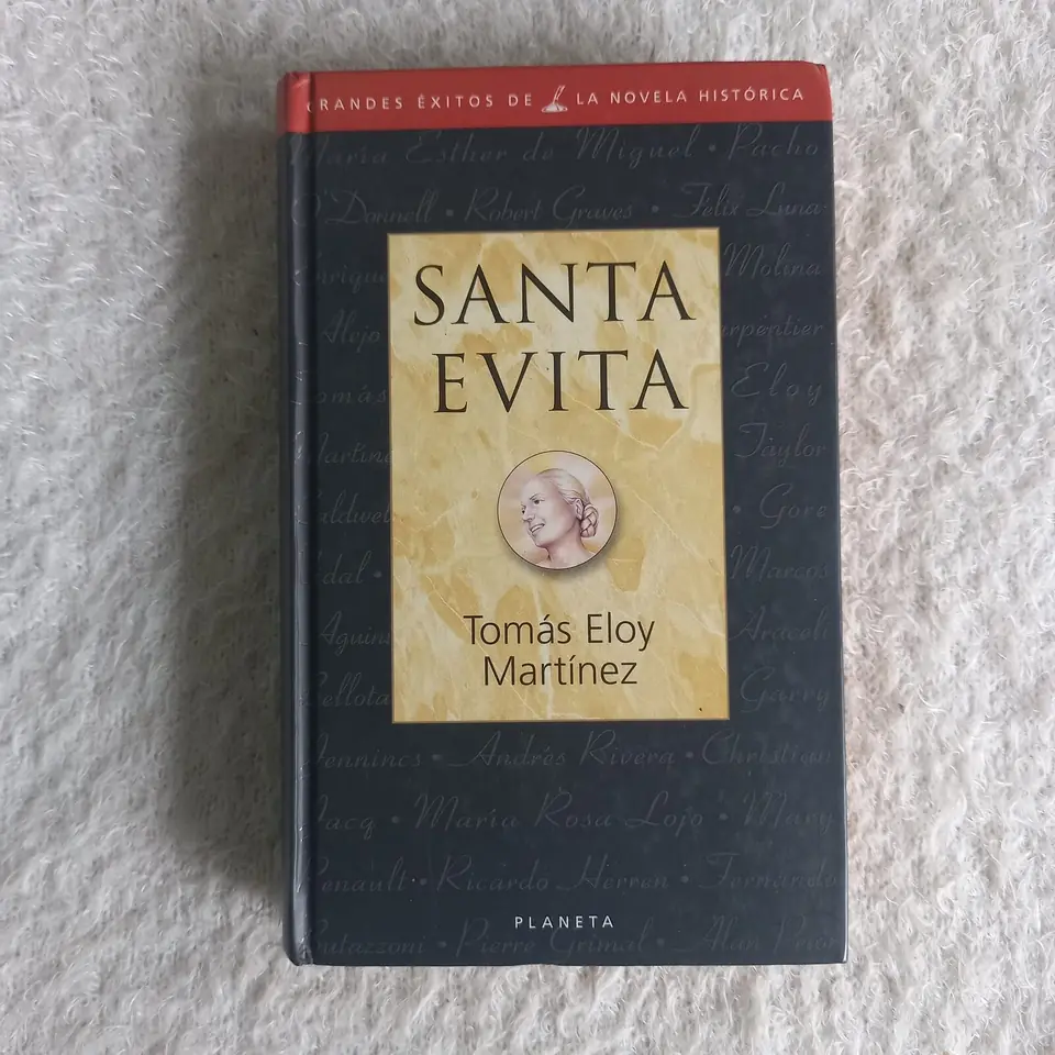 Santa Evita.  Tomás Eloy Martínez