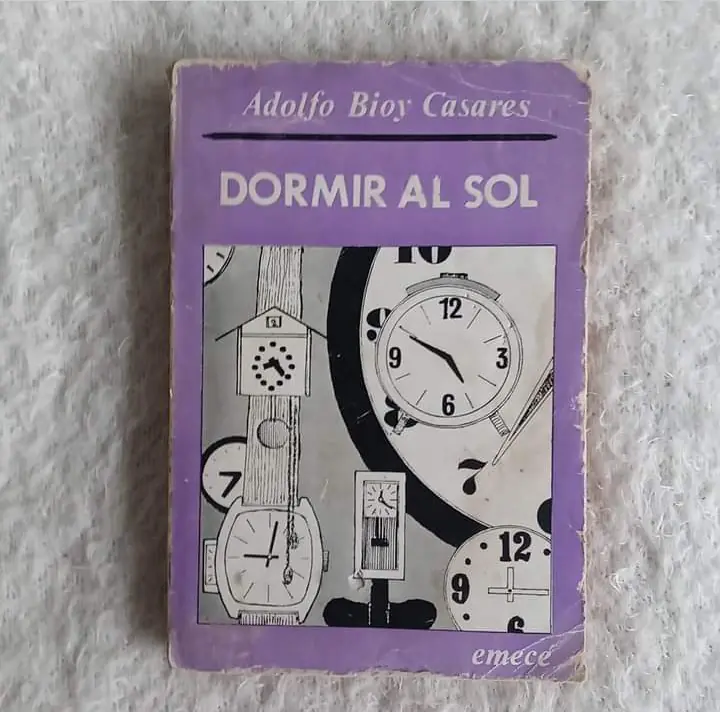 Dormir al sol. Adolfo Bioy Casares