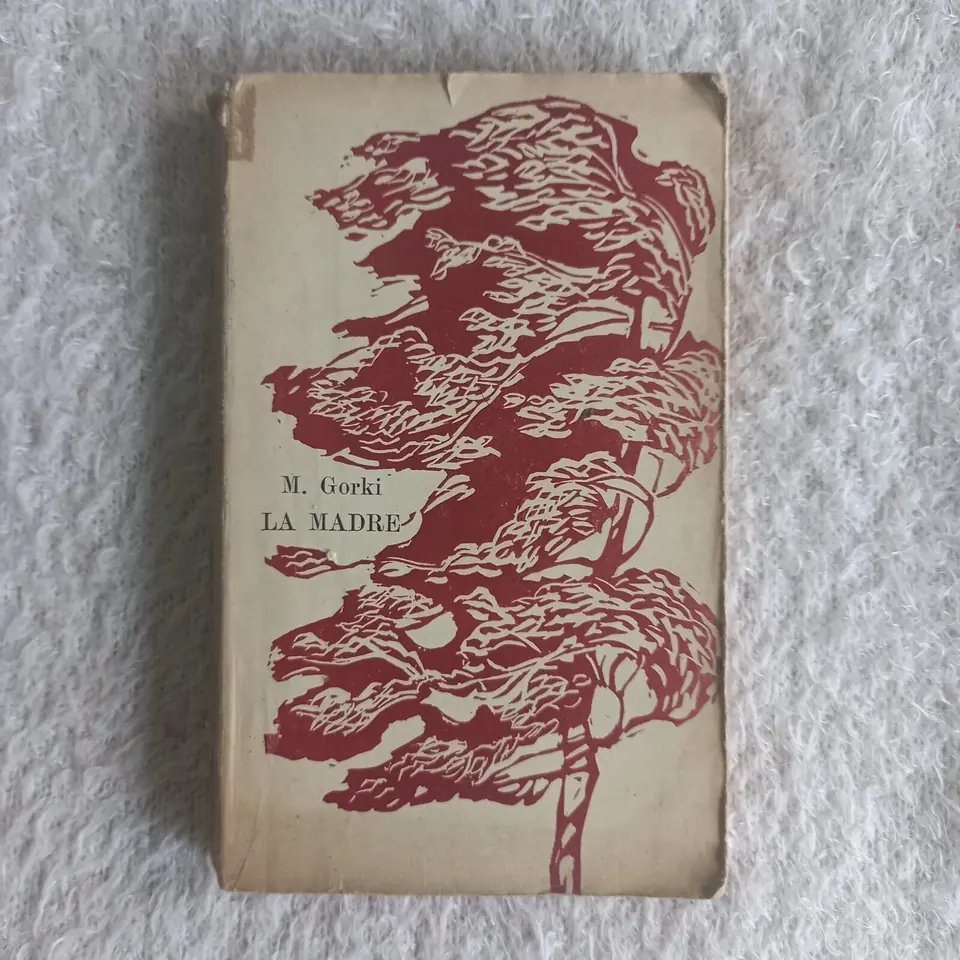 La madre. Máximo Gorki