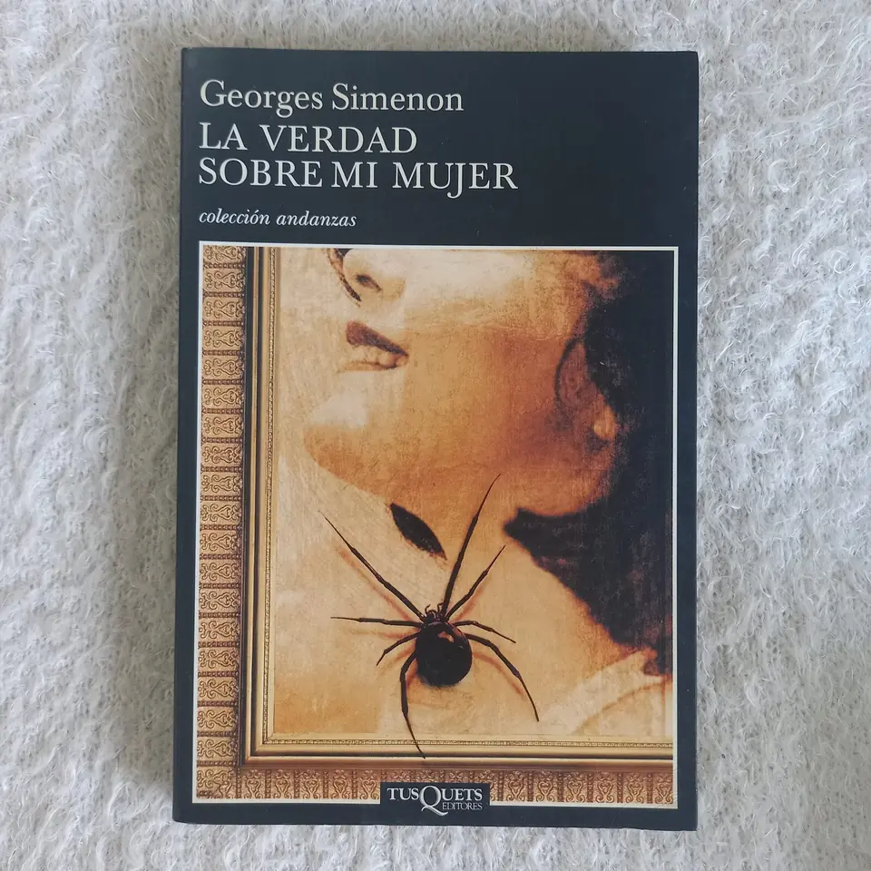 La verdad sobre mi mujer. George Simenon