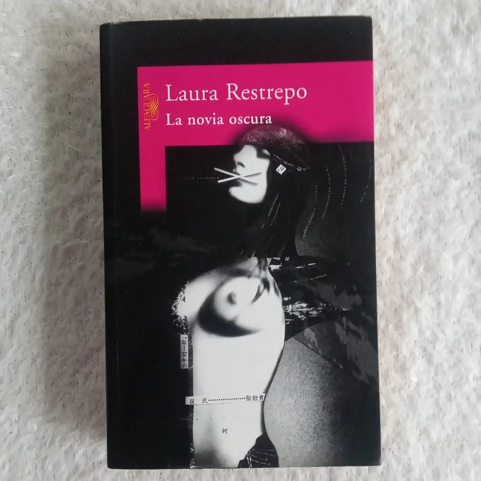 La novia oscura.  Laura Restrepo