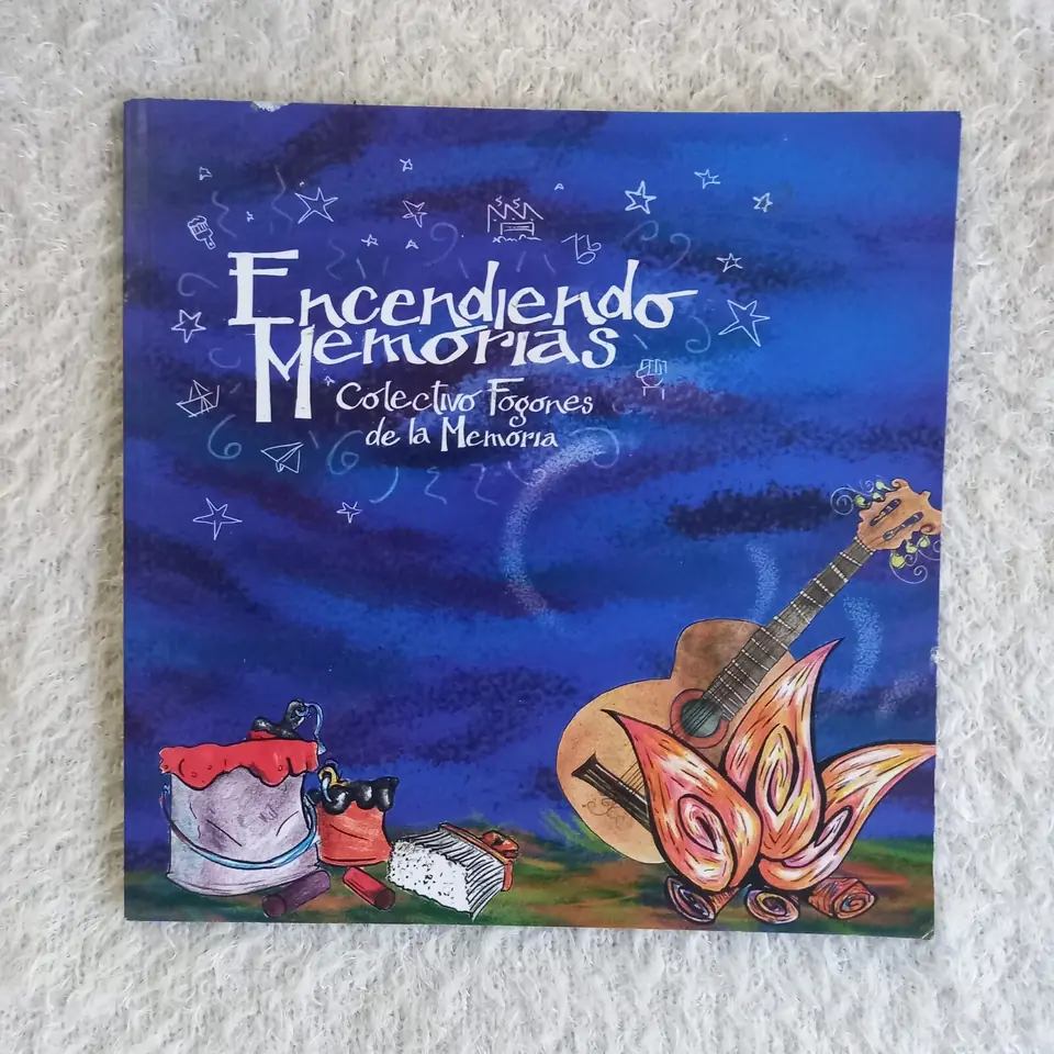 Encendiendo Memorias. Colectivo Fogones de la Memoria