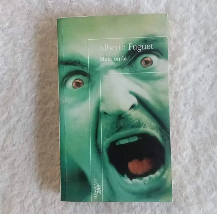 Mala onda. Alberto Fuguet